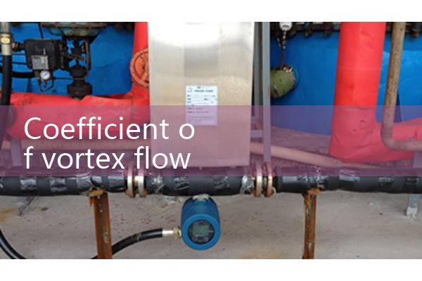 Coefficient of vortex flowmeter